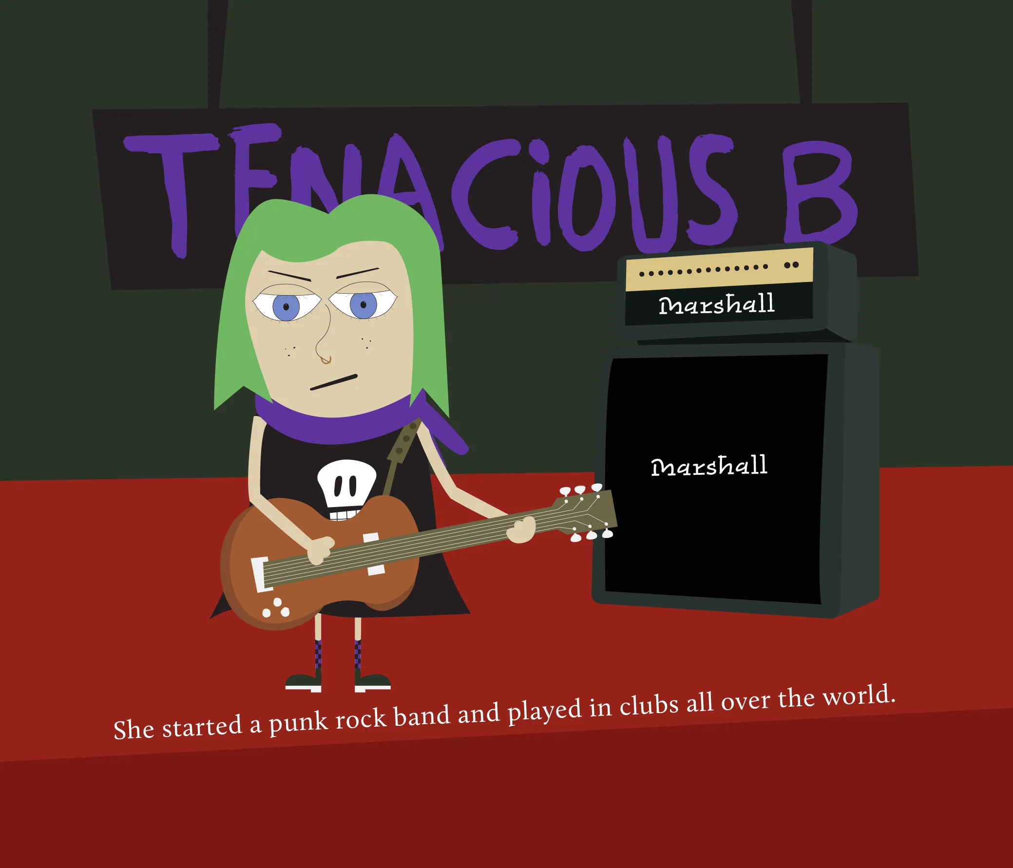 Beatrice with green hair playing guitar in front of a Marshall amp under a “Tenacious B” sign, with the text “She started a punk rock band and played in clubs all over the world.”